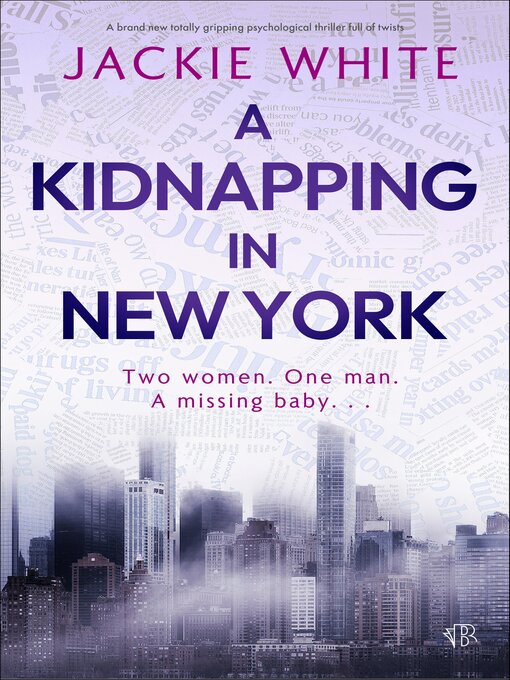 Title details for A Kidnapping in New York by Jackie White - Available